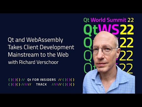 Qt and WebAssembly Takes Client Development Mainstream to the Web | #QtWS22