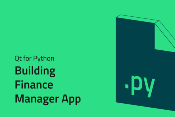 Building Finance Manager App with Qt for Python
